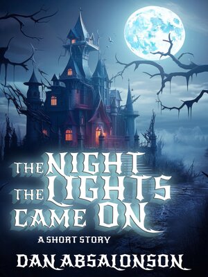 cover image of The Night the Lights Came On